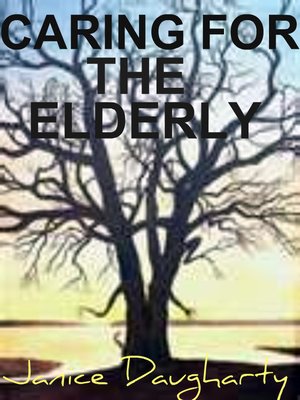 cover image of Caring for the Elderly